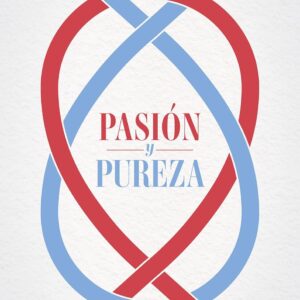 Pasión y pureza
