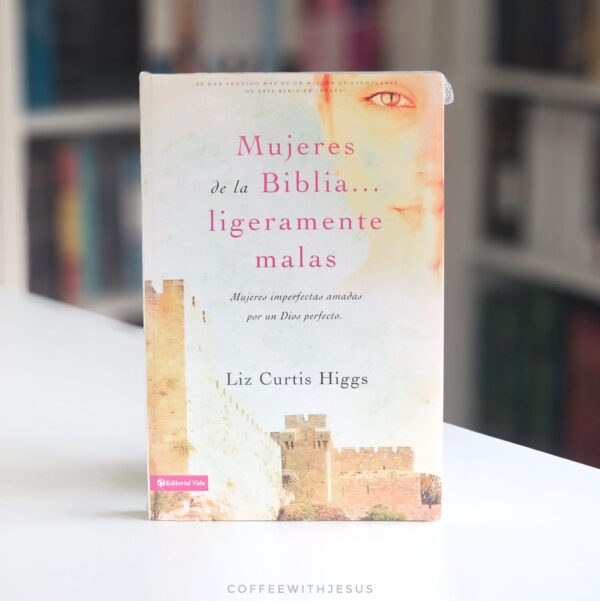 Mujeres de la Biblia ligeramente malas