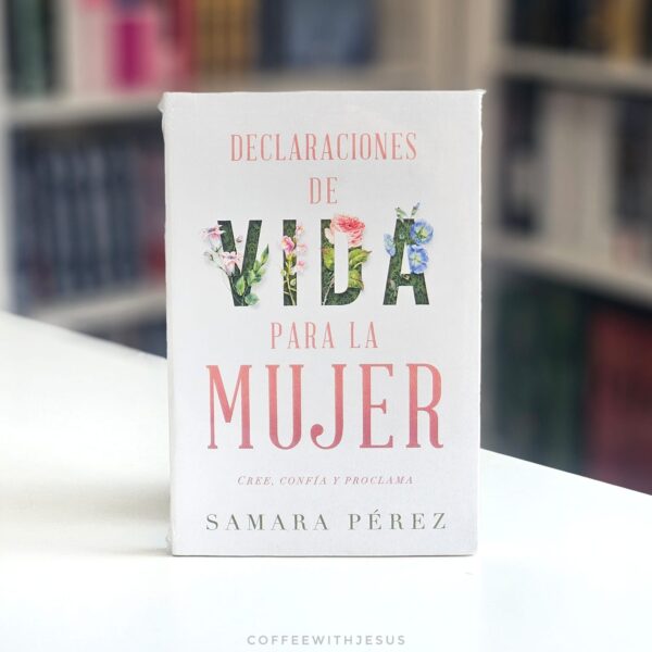 Declaraciones de vida para la mujer