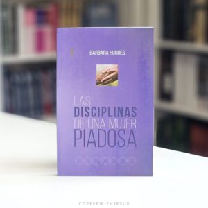 Las disciplinas de una mujer piadosa